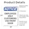 Signmission Employees Only Customers Use Front Door OSHA Notice Sign, Vinyl Decal, 18in W x 24in L, 2PK OS-2PACK-NS-D-1824-V-11993 - alternate 6